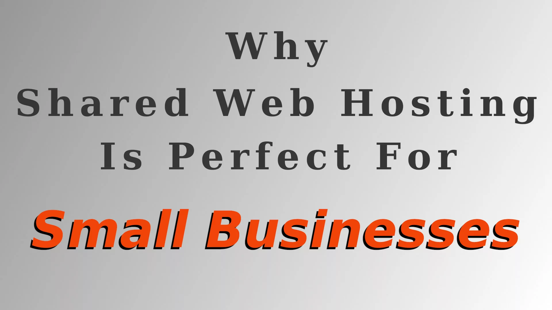 Why Shared Web Hosting Is Perfect For SMB